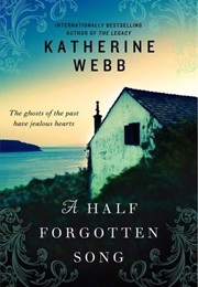 A Half Forgotten Song (Katherine Webb)