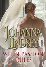 When Passion Rules (Johanna Lindsey)