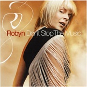 Robyn - Keep This Fire Burning