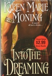 Into the Dreaming (Karen Marie Moning)