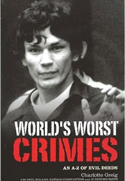 World's Worst Crimes (Charlotte Greig)