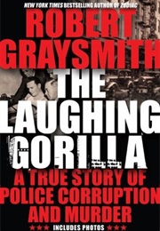 The Laughing Gorilla (Robert Graysmith)