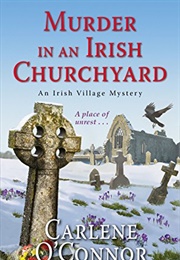 Murder in an Irish Churchyard (Carlene O'Connor)