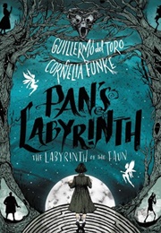 Pan&#39;s Labyrinth: The Labyrinth of the Faun (Guillermo Del Toro)