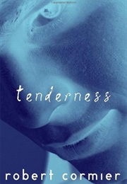 Tenderness (Robert Cormier)