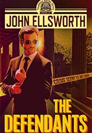 The Defendants (John Ellsworth)