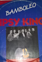 Gipsy Kings: Bamboléo, Mixed Version (1989)