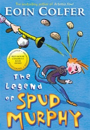 The Legend of Spud Murphy (Eoin Colfer)