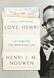 Love, Henri: Letters on the Spiritual Life (Henri J.M. Nouwen)