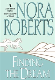 Finding the Dream (Nora Roberts)