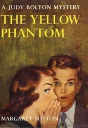 The Yellow Phantom (Margaret Sutton)