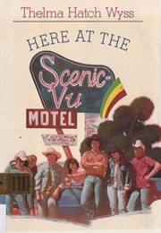 Here at the Scenic-Vu Motel (Thelma Hatch Wyss)