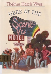Here at the Scenic-Vu Motel (Thelma Hatch Wyss)