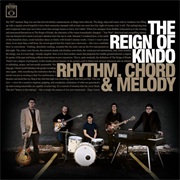 The Reign of Kindo - Rhythm, Chord and Melody