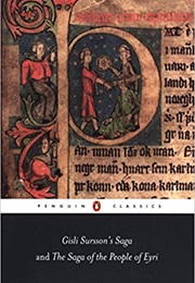 Gisli Sursson&#39;s Saga &amp; Saga of the People of Eyri (Surssonar)