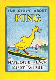 The Story About Ping (Marjorie Flack)