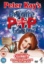 Britain's Got the Pop Factor and Possibly a New Celebrity Jesus Christ Soapstar Superstar Strictly (2008)