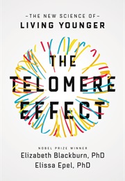 Telomere Effect (Blackburn)