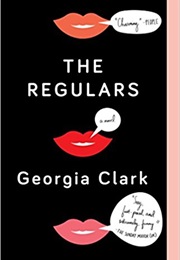 The Regulars (Georgia Clark)