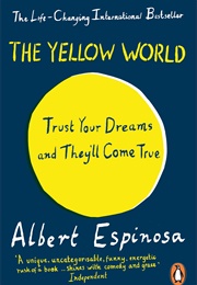 The Yellow World (Albert Espinosa)