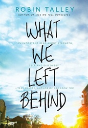 What We Left Behind (Robin Talley)