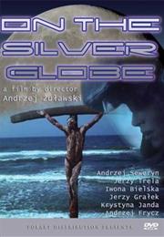 On the Silver Globe (Andrzej Żuławski)