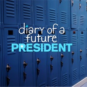 Diary of a Future President