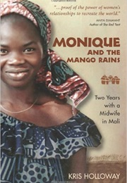 Monique and the Mango Rains (Kris Holloway)