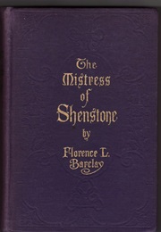The Mistress of Shenstone (Florence L. Barclay)