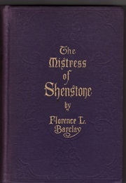 The Mistress of Shenstone (Florence L. Barclay)