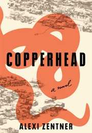 Copperhead (Alexi Zentner)