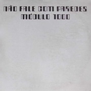 Módulo 1000 ‎– Não Fale Com Paredes (1972)