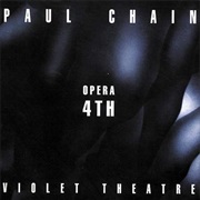 Paul Chain Violet Theatre - Opera 4