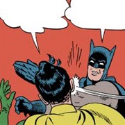 Batman Slapping Robin