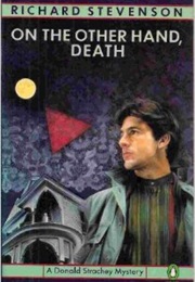 On the Other Hand, Death (Richard Stevenson)