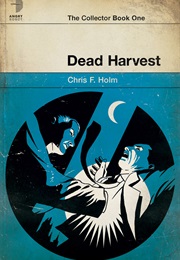 Dead Harvest (Chris Holm)