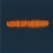 23. Love of Lesbian – «La Noche Eterna. Los Días No Vividos» (2012)