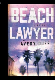 The Beach Lawyer (Avery Duff)