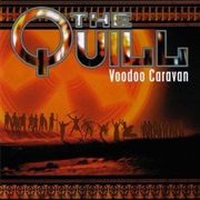 The Quill - Voodoo Caravan