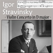 Stravinsky: Violin Concerto in D Major
