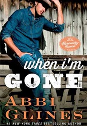 When I'm Gone (Abbi Glines)