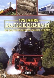 175 Jahre Deutsche Eisenbahn (Editors)