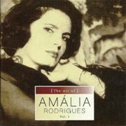 The Art of Amália Rodrigues - Rodrigues, Amália