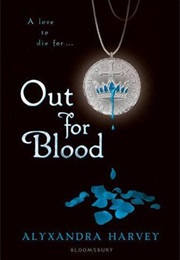 Out for Blood (Alyxandra Harvey)