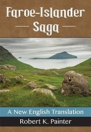 Faroe-Islander Saga (Robert K Painter (Trans))