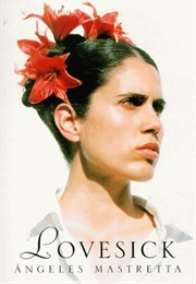 Lovesick (Angeles Mastretta)