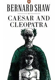 Caesar and Cleopatra (George Bernard Shaw)