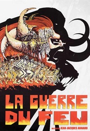 La Guerre Du Feu (1981)