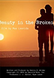 Beauty in the Broken (2015)