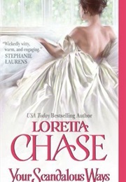 Your Scandalous Ways (Loretta Chase)